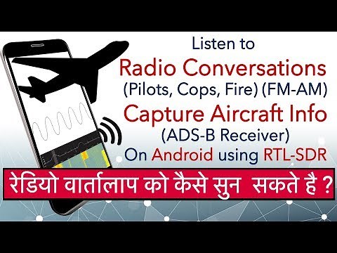 Use RTL-SDR on Andriod or PC for listen radio, capture flight information [Hindi]