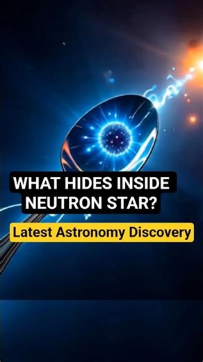 Neutron Stars’ Secret Core Explained | Science & Space 2025 | Latest Astronomy Discovery #shorts