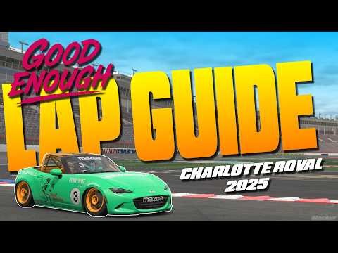 Mazda MX5 @ Charlotte Roval 2025 | iRacing Good Enough Lap Guide