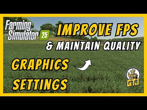 Farming Simulator 25 Graphics Settings for MAXIMUM Performance and Quality!
