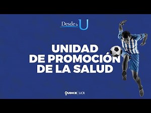 Desde la U: Promoción de la salud - UCR