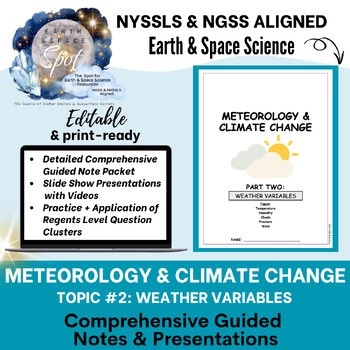 Meteorology & Climate Change | Topic #2 - Weather Variables (NYSSLS, NGSS, ESS)