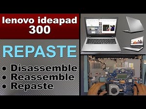 lenovo ideapad 300 Repaste and CLEAN UP your Laptop