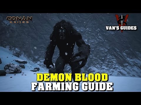 Conan Exiles - New Demon Blood Farming Guide 5.16.19