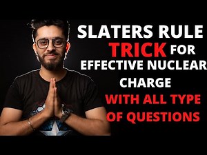 SLATERS RULE || EFFECTIVE NUCLEAR CHARGE || by RISHABH KAKKAR