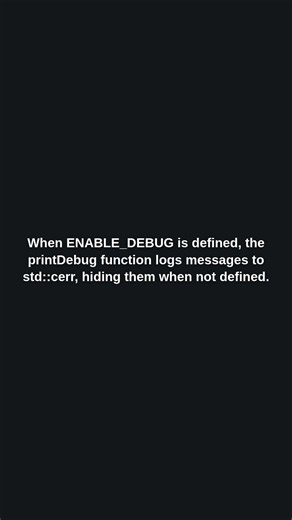 Conditional Debugging in C++: Toggle Debug Statements Easily