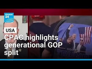 'Divide among men above and under 35': CPAC highlights generational GOP split • FRANCE 24 English