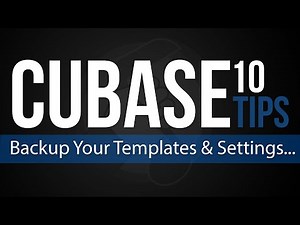 How To Backup Your Templates & Cubase Settings