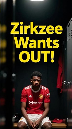 🔥 BREAKING: Zirkzee Wants OUT of United! 😤🇳🇱
