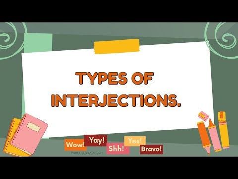 TYPES OF INTERJECTIONS |UPPER ELEMENTARY| Purefield Academy