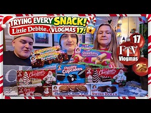 Trying EVERY Little Debbie Snack | Ultimate Vlogmas 17 Taste Test 🎄Festive Food Review