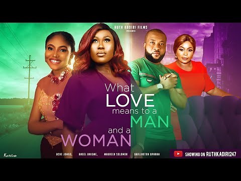 WHAT LOVE MEANS TO A MAN AND A WOMAN