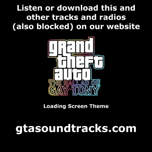 GTA: The Ballad of Gay Tony - Loading Screen Theme