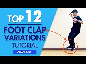 Advanced House Dance Steps and Moves Tutorial | Foot Clap 12 Variations