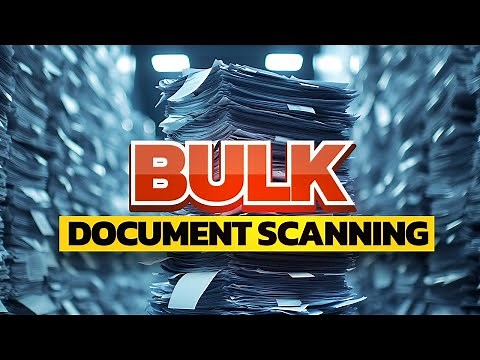 What You Need To Know About Bulk Document Scanning