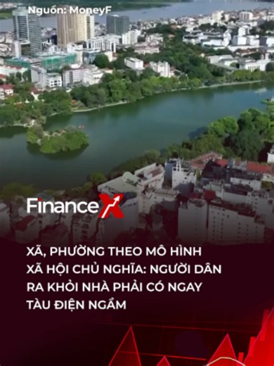 Hạ tầng xã hội và phúc lợi công cộng bản chất xã hội chủ nghĩa chính là tiêu chí cốt lõi để phân biệt một xã, phường xã hội chủ nghĩa với các khu đô thị thương mại tư bản chủ nghĩa. Vì thế, quy hoạch phải đặt con người làm trung tâm và lấy an sinh xã hội làm mục tiêu tối thượng #financex #tiktoknews