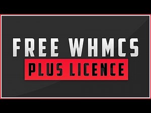How To Get Your Free WHMCS Plus License (Limited Time)