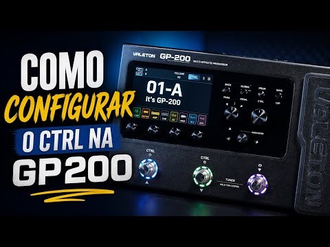 GP-200 Valeton - Como configurar os CTRLS