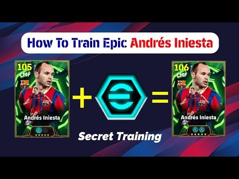 106 Rated Epic Andrés Iniesta's Best Training Guide In eFootball | How To Train Epic Andrés Iniesta