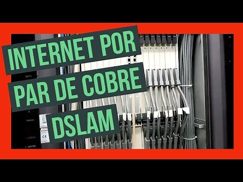 Como es un DSLAM con tecnología xDSL internet por cable MULTIPAR de COBRE 🤔
