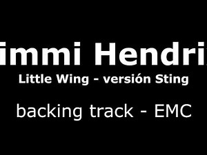 Sting / Jimi Hendrix - Little Wing - Backing track