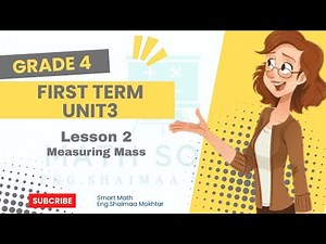 Math grade 4 | unit 3 lesson 2 | measuring mass