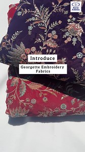 Saroj Fabrics introduces “Georgette Embroidery Fabric”, make all your...