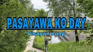 PASAYAWA KO DAY Lyrics - MAX SURBAN | eLyrics.net