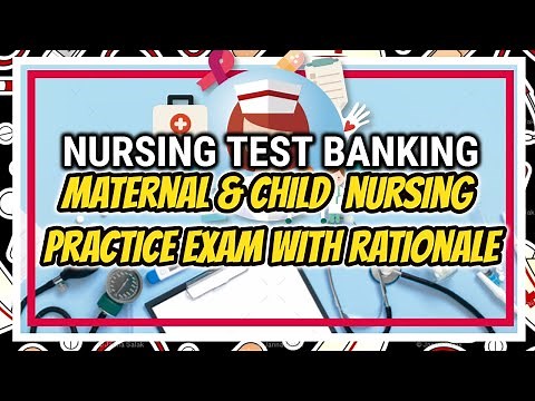NURSING TEST BANK: Maternal and Child Health Nursing | PNLE BOARD EXAM QUESTIONS WITH RATIONALE