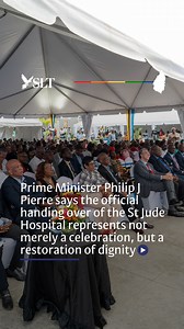 12K views · 166 reactions | Prime Minister Philip J Pierre says the official handing over of the St Jude Hospital represents not merely a celebration, but a restoration of dignity. | St. Lucia Times News | Facebook