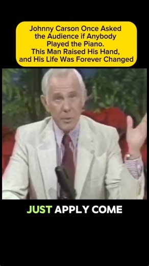 Johnny Carson Once Asked the Audience if Anybody Played the Piano. This Man Raised His Hand, and His Life Was Forever Changed | Raul C. Quick