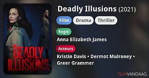Deadly Illusions (2021)