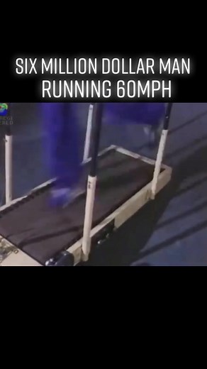 Running at 60mph on a Treadmill like Six Million Dollar Man