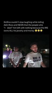 51K views · 2K reactions | #6ix9ine couldn’t stop laughing while telling #AdinRoss and #N3on that the people who “r—bed” him left with nothing because the IRS owns all his jewelry and money  | Hip Hop Ties | Facebook