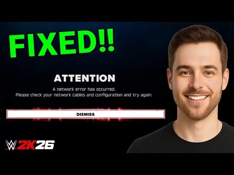 How to Fix A Network error has occurred in WWE 2K26