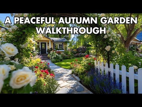 🍁 Ultimate Autumn Garden Tour: Cottage, English & French Elegance—Calm, Cozy, Complete 🌿