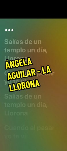 Ángela Aguilar - La Llorona: Letras y Música