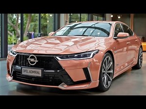 New Opel Admiral 2026 – This luxury beats BMW & Mercedes! 🚀