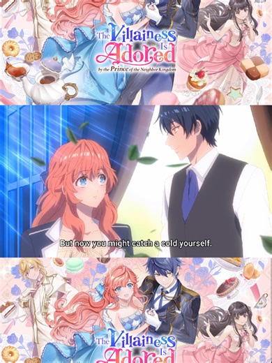 The Villainess Is Adored By The Prince of the Neighbor Kingdom - Episode 2