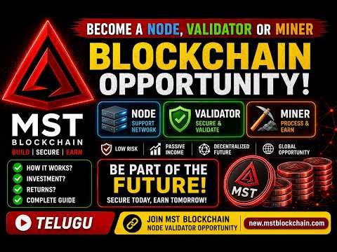 MST Blockchain Validator Opportunity Explained with Examples | Telugu