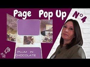 Page pop up album scrapbooking tuto n°4 #Plum in chocolate