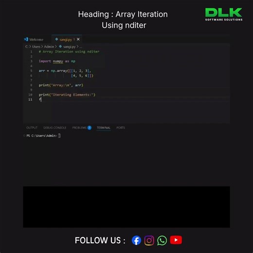 Iteration using nditer in NumPy | DLK software solution