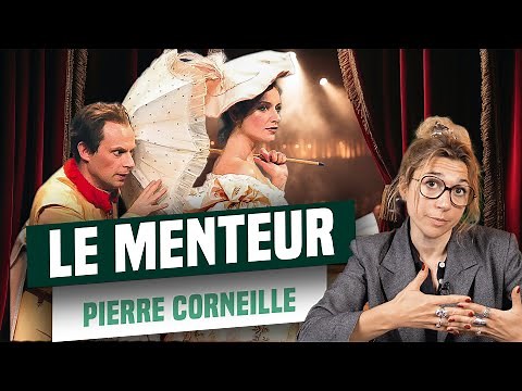Révise LE MENTEUR de CORNEILLE en 20 minutes !