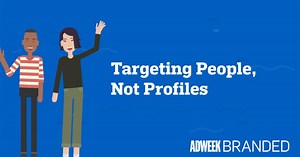 Targeting People, Not Profiles