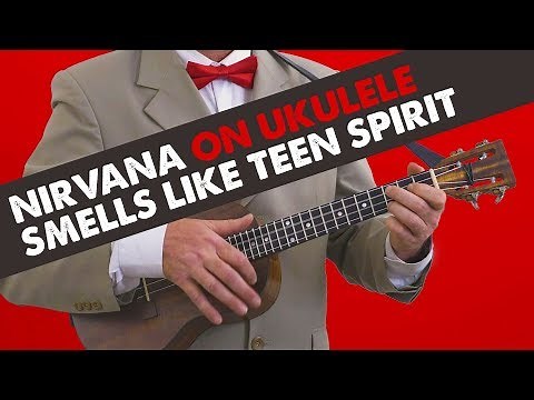 Nirvana - Smells Like Teen Spirit // Ukulele Tutorial