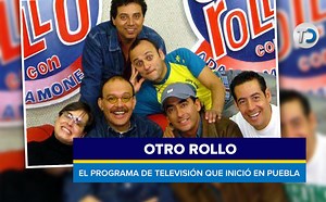 Otro Rollo: el programa de televisión que inició en Puebla