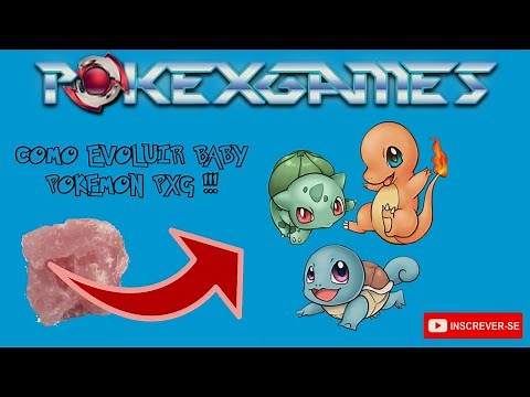 COMO EVOLUIR BABY POKEMON DA PXG ??? ( PXG DICAS 2020 ) !!!