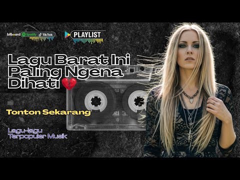 Lagu Barat Sedih Paling Ngena 💔 Cocok Buat Kamu yang Lagi Galau