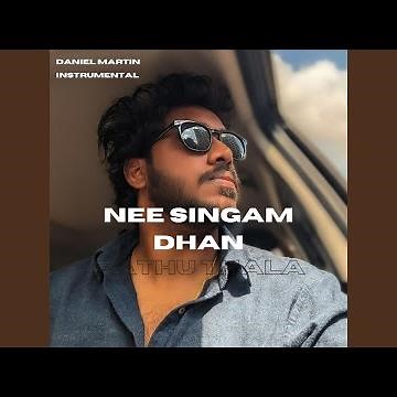 Nee Singam Dhan (Instrumental)