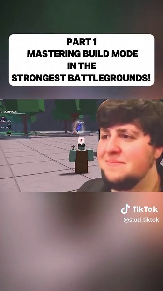 Part 1 Mastering Build Mode in The Strongest Battlegrounds! #BuildMode #StrongestBattlegrounds #GamingTactics #longervideos